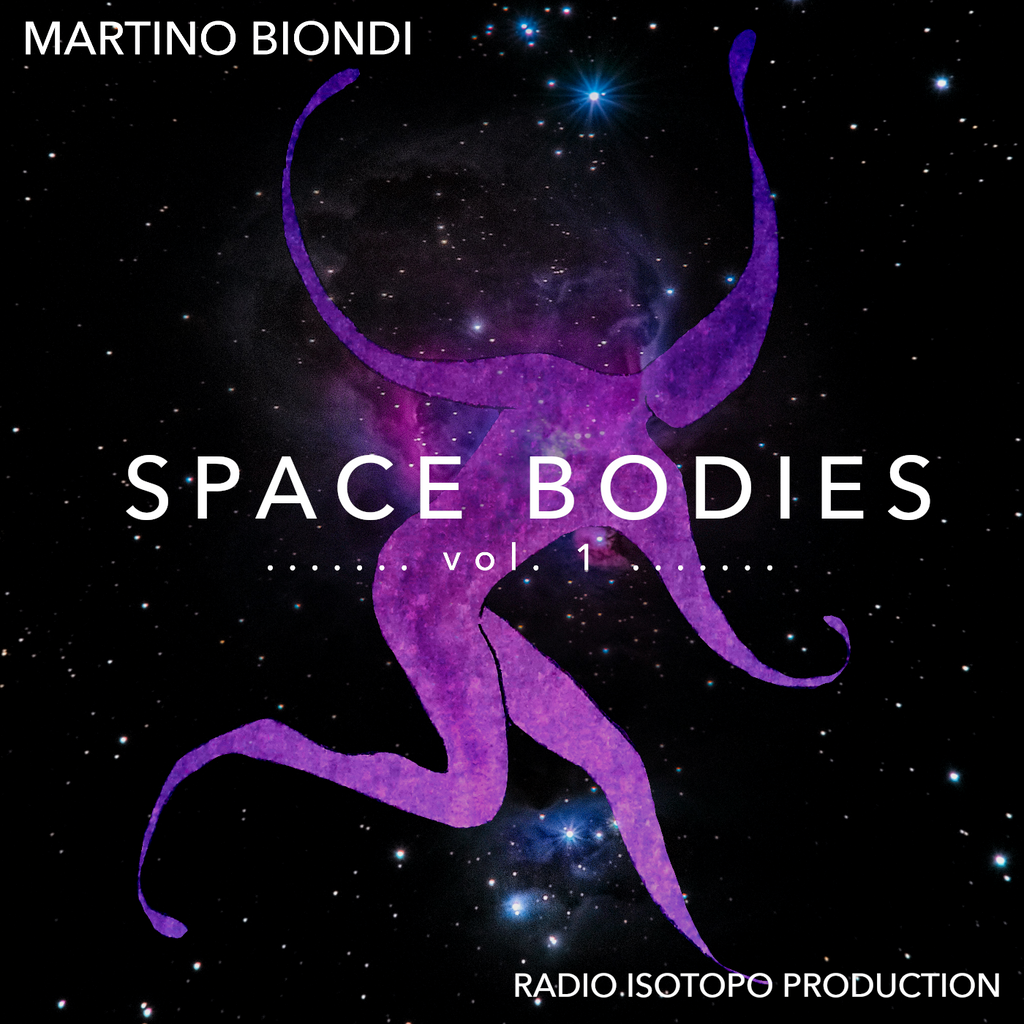 Martino Biondi - Space Bodies Vol. 1